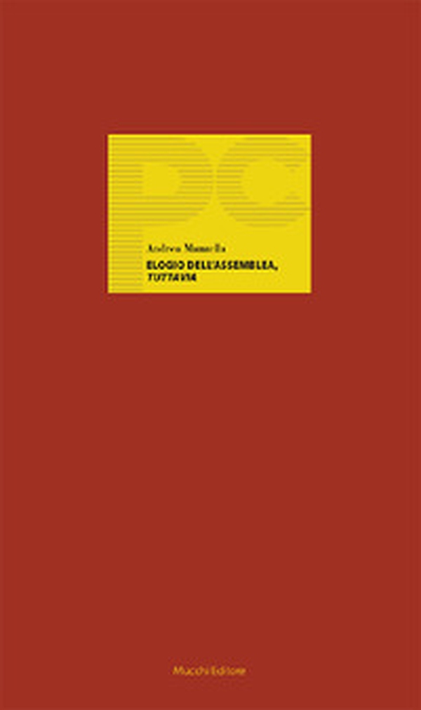 Elogio dell'Assemblea, tuttavia - Librerie.coop Elogio dell'Assemblea, tuttavia - Librerie.coop