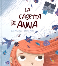 La casetta di Anna - Librerie.coop La casetta di Anna - Librerie.coop