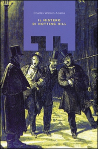 Il mistero di Notting Hill - Librerie.coop Il mistero di Notting Hill - Librerie.coop
