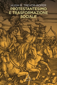 Protestantesimo e trasformazione sociale - Librerie.coop