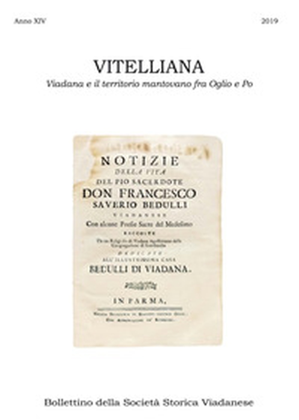 Vitelliana. Viadana e il territorio mantovano fra Oglio e Po. Bollettino della Società Storica Viadanese - Librerie.coop Vitelliana. Viadana e il territorio mantovano fra Oglio e Po. Bollettino della Società Storica Viadanese - Librerie.coop