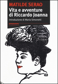 Vita e avventure di Riccardo Joanna - Librerie.coop