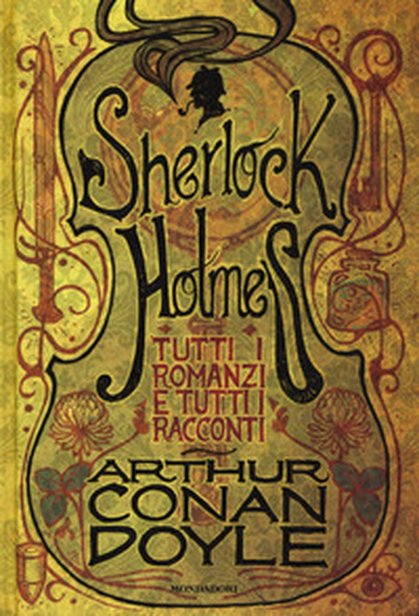 Tutti i romanzi e tutti i racconti di Sherlock Holmes - Librerie.coop Tutti i romanzi e tutti i racconti di Sherlock Holmes - Librerie.coop