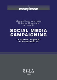 Social media campaigning. Le elezioni regionali in #Toscana2015 - Librerie.coop