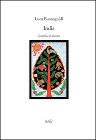 India. Complice il silenzio - Librerie.coop India. Complice il silenzio - Librerie.coop