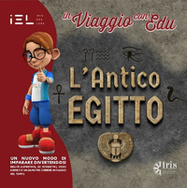 In viaggio con Edu: l'Antico Egitto - Librerie.coop In viaggio con Edu: l'Antico Egitto - Librerie.coop