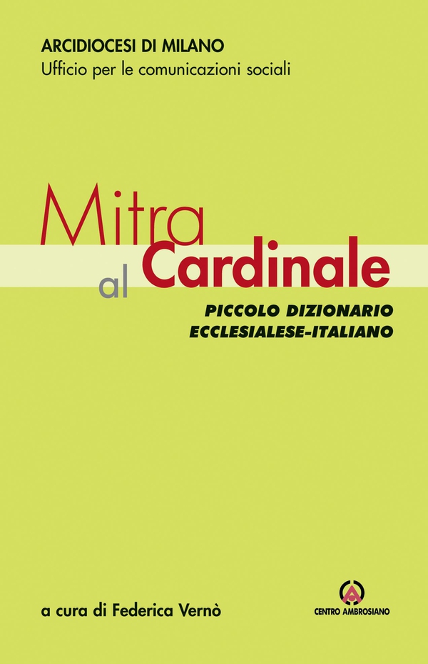 Mitra al Cardinale - Librerie.coop Mitra al Cardinale - Librerie.coop