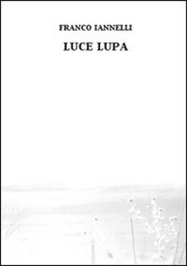 Luce lupa - Librerie.coop Luce lupa - Librerie.coop
