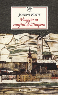 Viaggio ai confini dell'impero - Librerie.coop Viaggio ai confini dell'impero - Librerie.coop