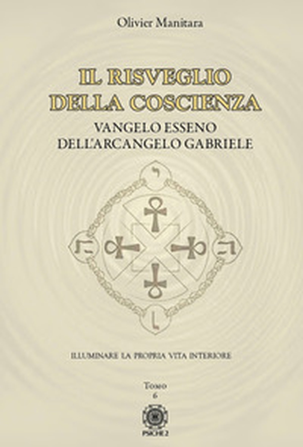 Vangelo esseno dell'arcangelo Michele - Vol. 6 - Librerie.coop Vangelo esseno dell'arcangelo Michele - Vol. 6 - Librerie.coop