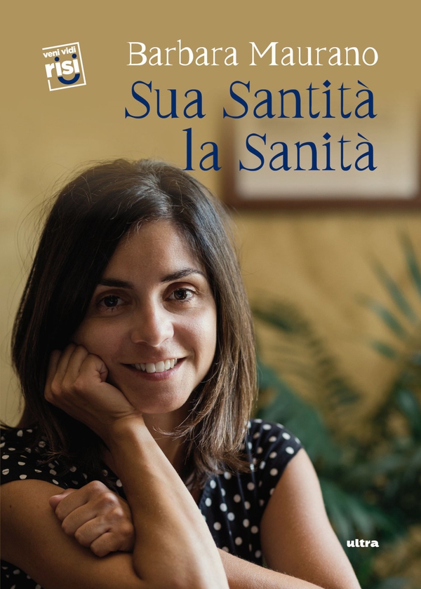Sua santità la sanità - Librerie.coop Sua santità la sanità - Librerie.coop