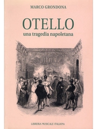 Otello. Una tragedia napoletana - Librerie.coop
