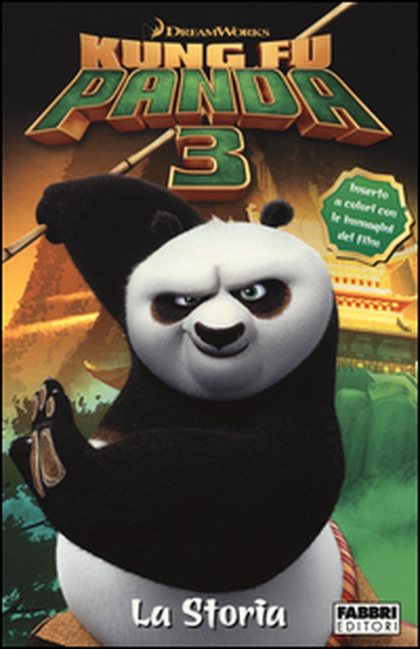 Kung Fu Panda 3. La storia - Librerie.coop Kung Fu Panda 3. La storia - Librerie.coop