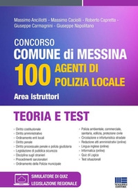 Concorso Comune di Messina 100 agenti di Polizia Locale. Area istruttori. Teoria e test - Librerie.coop Concorso Comune di Messina 100 agenti di Polizia Locale. Area istruttori. Teoria e test - Librerie.coop