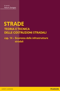 STRADE – cap. 14 Sicurezza delle infrastrutture stradali - Librerie.coop STRADE – cap. 14 Sicurezza delle infrastrutture stradali - Librerie.coop