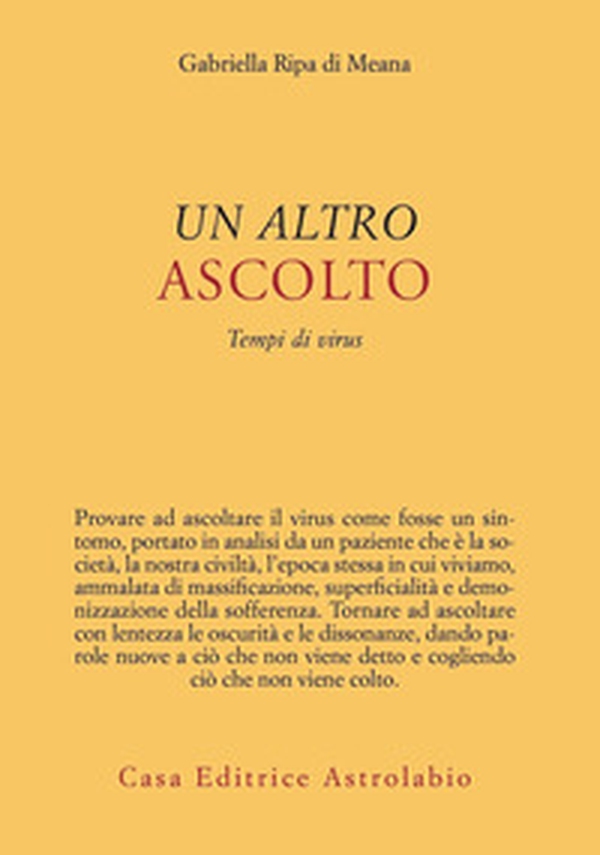 Un altro ascolto. Tempi di virus - Librerie.coop Un altro ascolto. Tempi di virus - Librerie.coop