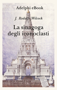 La sinagoga degli iconoclasti - Librerie.coop