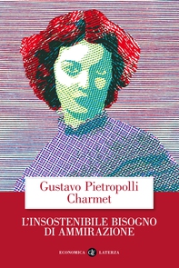 L'insostenibile bisogno di ammirazione - Librerie.coop