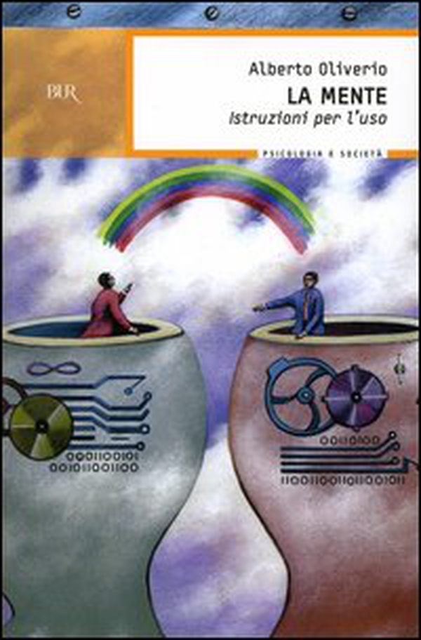 La mente. Istruzioni per l'uso - Librerie.coop La mente. Istruzioni per l'uso - Librerie.coop