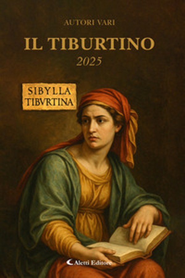 Il Tiburtino. Sibilla 2025 - Librerie.coop Il Tiburtino. Sibilla 2025 - Librerie.coop