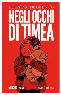 Negli occhi di Timea - Librerie.coop