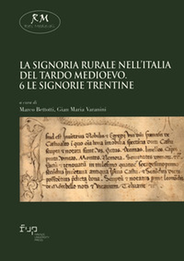 La signoria rurale nell'Italia del tardo Medioevo - Vol. 6 - Librerie.coop La signoria rurale nell'Italia del tardo Medioevo - Vol. 6 - Librerie.coop