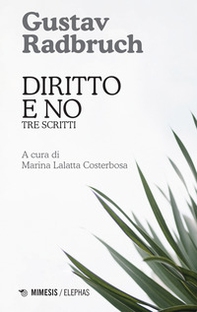 Diritto e no. Tre scritti - Librerie.coop Diritto e no. Tre scritti - Librerie.coop