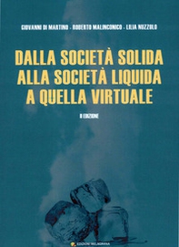 Dalla società solida, alla società liquida a quella virtuale - Librerie.coop