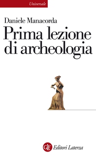 Prima lezione di archeologia - Librerie.coop