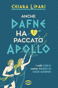 Anche Dafne ha paccato Apollo - Librerie.coop