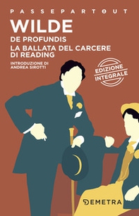 De profundis-La ballata del carcere di Reading - Librerie.coop De profundis-La ballata del carcere di Reading - Librerie.coop
