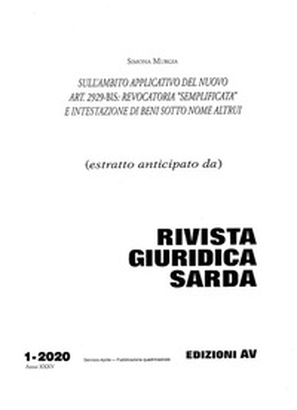 Sull'ambito applicativo del nuovo art. 2929-bis: revocatoria «semplificata» e intestazione di beni sotto nome altrui - Librerie.coop