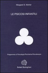 Le psicosi infantili - Librerie.coop Le psicosi infantili - Librerie.coop