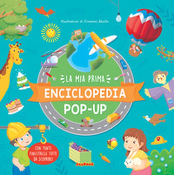 La mia prima enciclopedia pop-up - Librerie.coop La mia prima enciclopedia pop-up - Librerie.coop