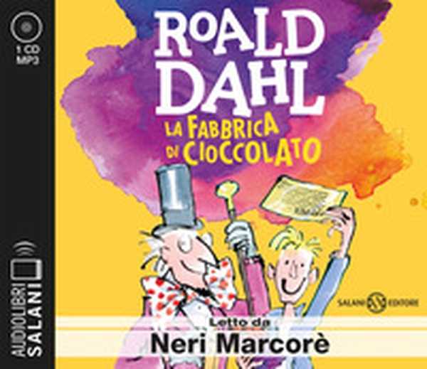 La fabbrica di cioccolato letto da Neri Marcorè. Audiolibro. CD Audio formato MP3 - Librerie.coop La fabbrica di cioccolato letto da Neri Marcorè. Audiolibro. CD Audio formato MP3 - Librerie.coop