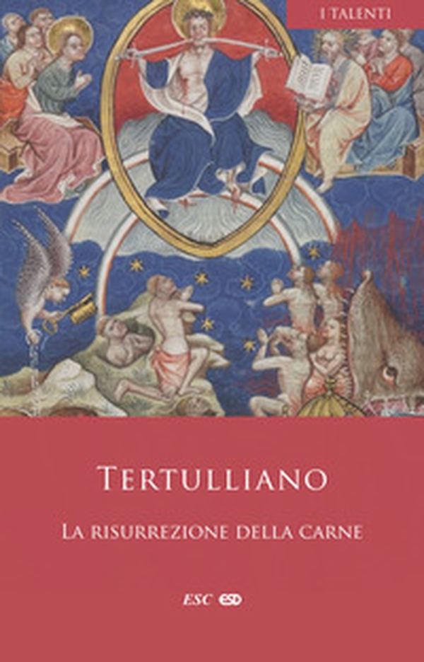 La resurrezione della carne - Librerie.coop