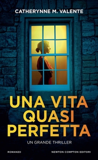Una vita quasi perfetta - Librerie.coop Una vita quasi perfetta - Librerie.coop