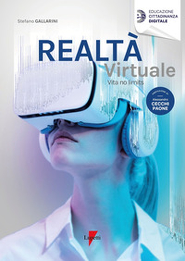 La realtà virtuale - Librerie.coop La realtà virtuale - Librerie.coop