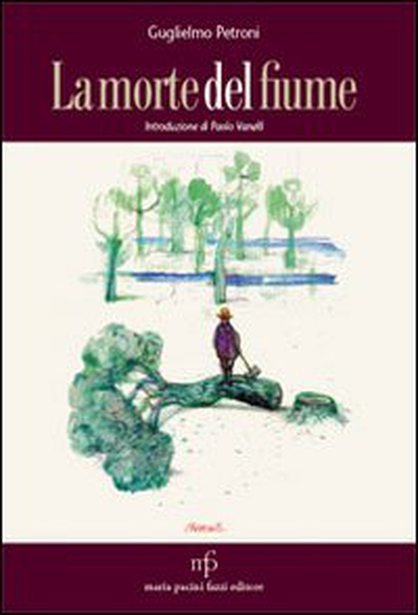 La morte del fiume - Librerie.coop La morte del fiume - Librerie.coop