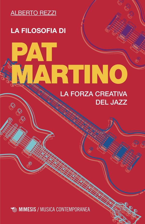 La filosofia di Pat Martino - Librerie.coop La filosofia di Pat Martino - Librerie.coop