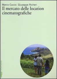 Il mercato delle location cinematografiche - Librerie.coop
