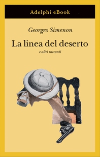 La linea del deserto - Librerie.coop