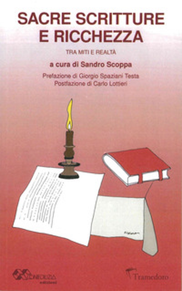 Sacre Scritture e ricchezza. Tra miti e realtà - Librerie.coop Sacre Scritture e ricchezza. Tra miti e realtà - Librerie.coop