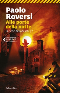 Alle porte della notte. La serie di Enrico Radeschi - Vol. 7 - Librerie.coop Alle porte della notte. La serie di Enrico Radeschi - Vol. 7 - Librerie.coop