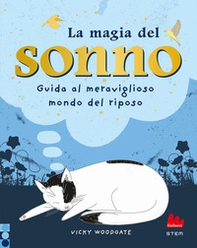 La magia del sonno. Guida al meraviglioso mondo del riposo - Librerie.coop