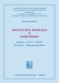 Ingiustizia radicale e narcisismo - Librerie.coop Ingiustizia radicale e narcisismo - Librerie.coop