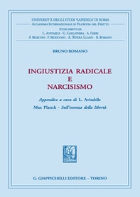 Ingiustizia radicale e narcisismo - Librerie.coop