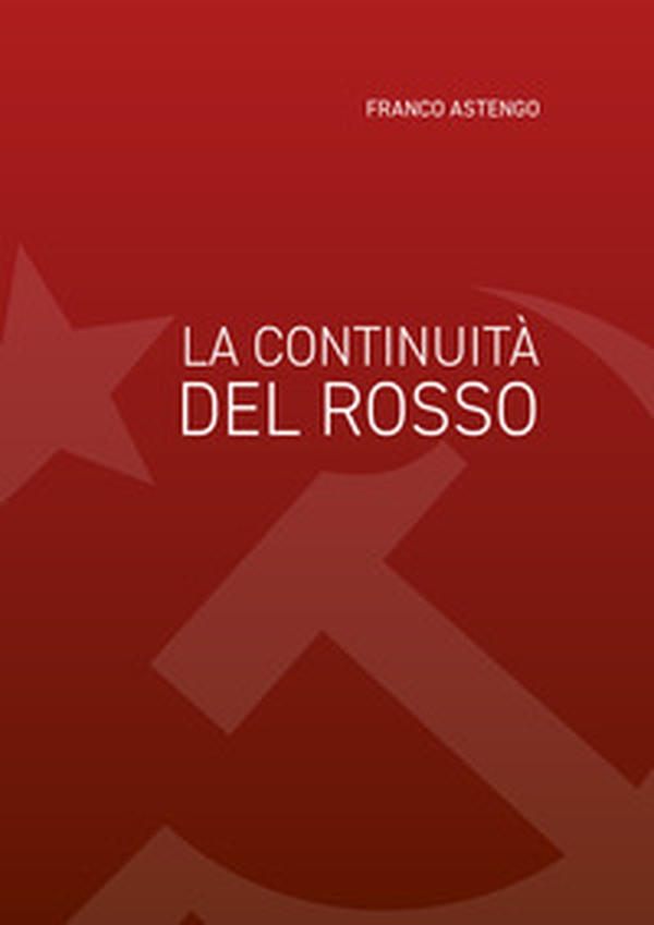 La continuità del rosso - Librerie.coop La continuità del rosso - Librerie.coop