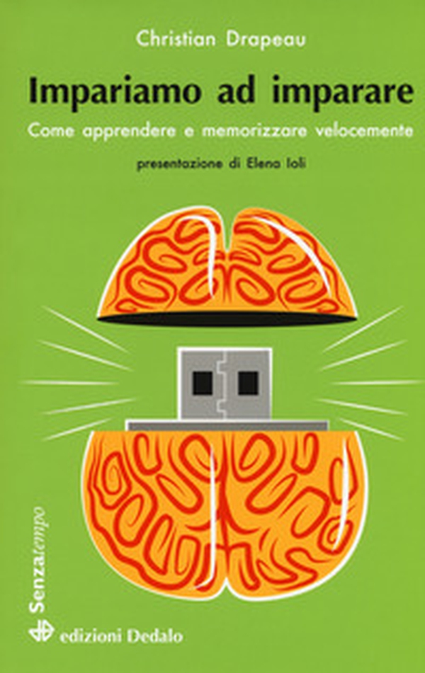 Impariamo ad imparare. Come apprendere e memorizzare velocemente - Librerie.coop Impariamo ad imparare. Come apprendere e memorizzare velocemente - Librerie.coop