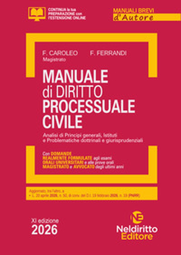 Manuale breve di diritto processuale civile 2026. Manuale per esame orale avvocato, concorsi pubblici e università - Librerie.coop